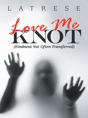 cover image of Love Me Knot